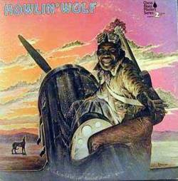 Howlin' Wolf : Chess Blues Masters Series